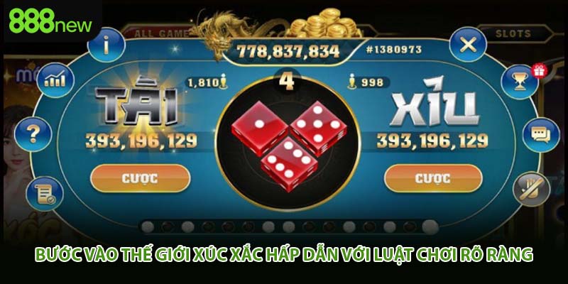 Bước vào thế giới xúc xắc hấp dẫn với luật chơi rõ ràng