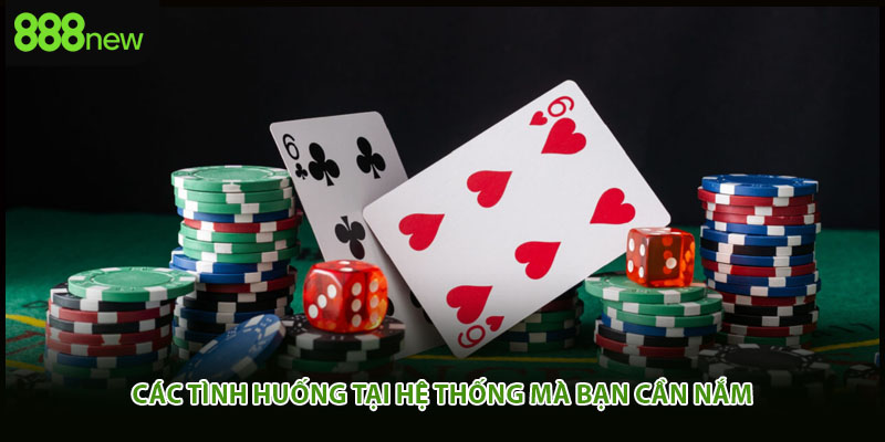 Các tình huống tại hệ thống mà bạn cần nắm