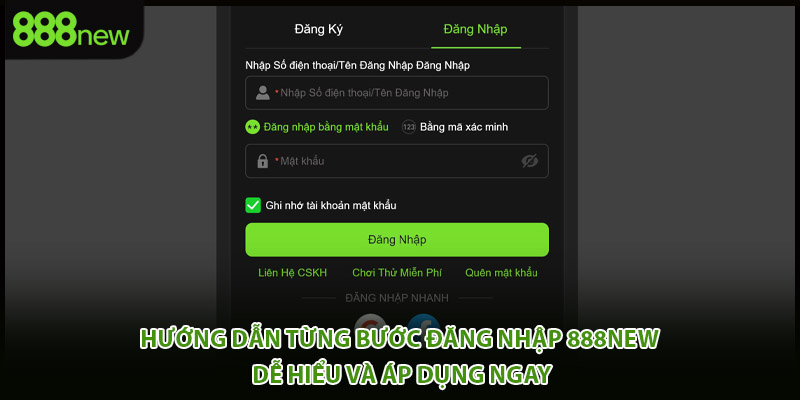 Hướng dẫn từng bước đăng nhập 888new dễ hiểu và áp dụng ngay